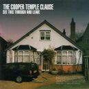 Cooper Temple Clause, The - See This Through And Leave