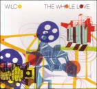 Wilco - Whole Love, The (Deluxe Edition)