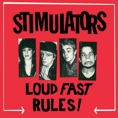 Stimulators - Loud Fast Rules! (Re-Issue)
