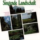 Singende Landschaft (Diverse Interpreten)