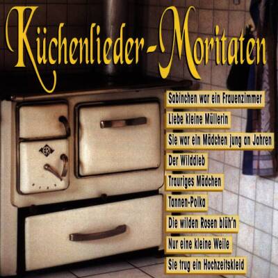 Kuechenlieder 1 (Diverse Interpreten)