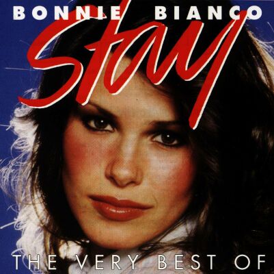 Bianco Bonnie - Stay-Very Best Of