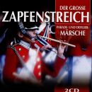 Der Grosse Zapfenstreich (Diverse Interpreten)