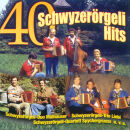 40 Schwyzerörgeli Hits (Diverse Interpreten)
