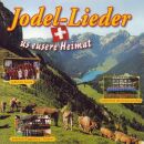 Jodel-Lieder Us Eusere Heimat (Diverse Interpreten)