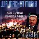Sdr / Big Band / Jankowski Singers - Wir Machen Musik