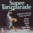 Super-Tanzparade 5 (Diverse Interpreten)