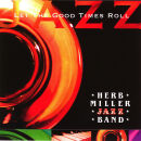 Miller Herb Jazzband - Let The Good Times Roll