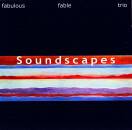 Fabulous Fable Trio - Soundscapes