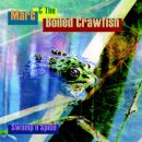 Marc & The Boiled Crawfish - Swampnspice