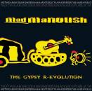 Mad Manoush - Gypsy R-Evolution, The