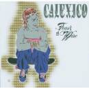Calexico - FEAST OF WIRE