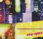 Haunschild Frank Electric Trio - City Lights