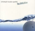 Christoph Busse Quartet - Little Blue, The