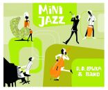 Lowka D.d. & Band - Mini Jazz