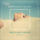 Koerper & Geist Heilung (Diverse Interpreten)
