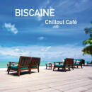 Biscaine Chillout Cafe (Diverse Interpreten)