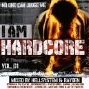I Am Hardcore Vol. 1 (Diverse Interpreten)