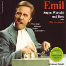 Emil - Suppe, Wurscht Und Brot: Dialekt