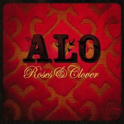 Alo - ROSES AND CLOVER