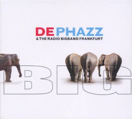 De-Phazz - Big