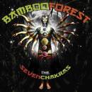 Bamboo Forest - SEVEN CHAKRAS, THE