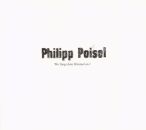Poisel Philipp - Wo Fängt Dein Himmel An?