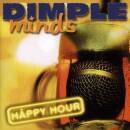 Dimple Minds - Happy Hour !