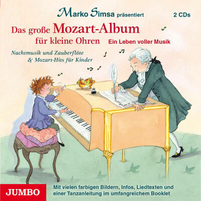 Simsa Marko - Das Grosse Mozart-Album Für Kleine Ohren