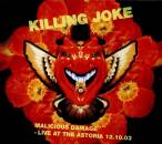 Killing Joke - Malicious Damage: Live At, The