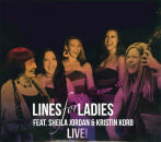 Lines For Ladies Feat. Sheila - Live!