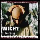Wicht - Wichtig