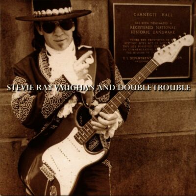 Vaughan Stevie Ray & Double Trouble - Live At Carnegie Hall