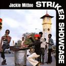 Mittoo Jackie - Striker Showcase
