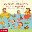 Wie Schön: Ich Geh In Den Kindergarten (Diverse Interpreten)
