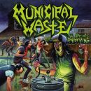Municipal Waste - Art Of Partying, The