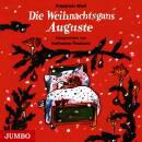 Katharina Thalbach - Die Weihnachtsgans Auguste