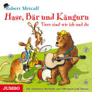 Metcalf Robert - Hase, Bär Und Känguru