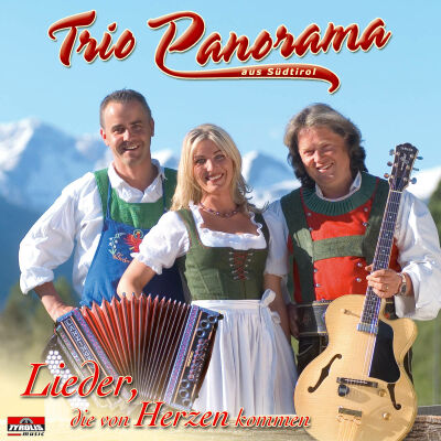 Panorama Trio Aus Südtirol - Lieder, Die Von Herzen Kommen
