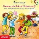 Metcalf Robert - Komm,Wir Feiern Geburtstag