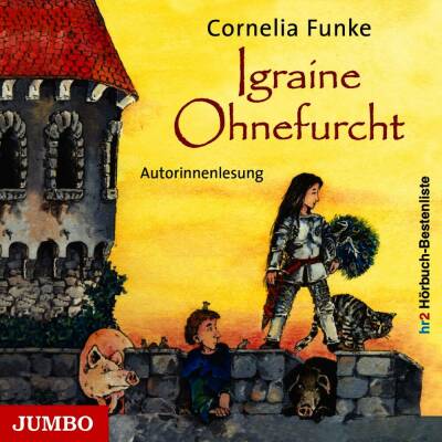 Cornelia Funke (Sprecher) - Igraine Ohnefurcht ( / Cornelia Funke)
