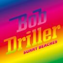 Driller Bob - Sunny Beaches
