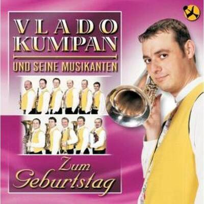 Kumpan Vlado und seine Musikanten - ZUM GEBURTSTAG
