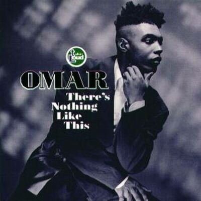Omar - Theres Nothing Like