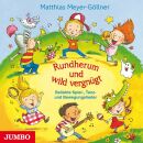 Rundherum Und Wild Vergnügt (Various / SPIEL- TANZ-...
