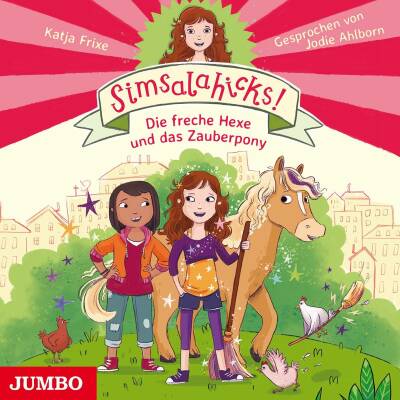 Ahlborn Jodie - Simsalahicks - Das Zauberpony