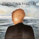 Martin Christina - Impossible To Hold