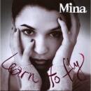 Mina - LEARN TO FLY