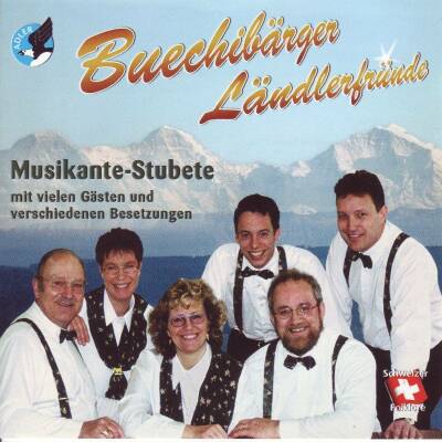 Buechibärger Ländlerfründe - Musikante-stubete
