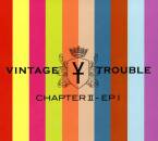 Vintage Trouble - Chapter Ii